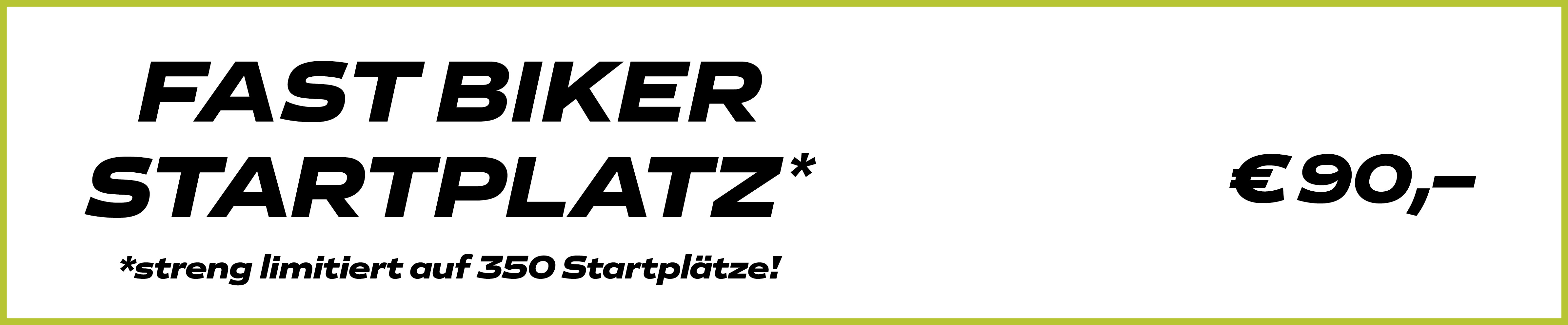 Fast Biker Startplatz